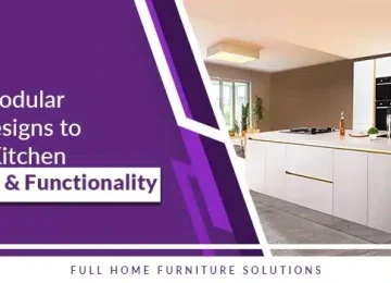Tips for Modular Kitchen Designs to Redefine Kitchen Aesthetics and Functionality